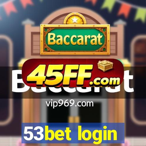 53bet login